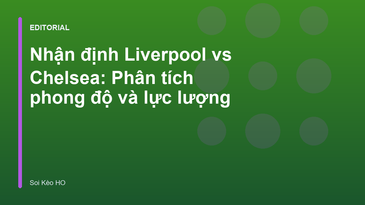 Cầu thủ Liverpool và Chelsea tranh chấp bóng trên sân